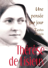 Thérèse De Lisieux ; Une Pensée Par Jour
