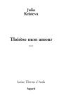 Thérèse, Mon Amour - Preview