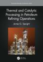 Thermal And Catalytic Processing In Petroleum Refining Operations - Preview
