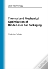 Thermal And Mechanical Optimisation Of Diode Laser Bar Packaging