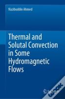 Thermal And Solutal Convection In Some Hydromagnetic Flows