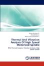 Thermal And Vibration Analysis Of High Speed Motorized Spindle - Preview