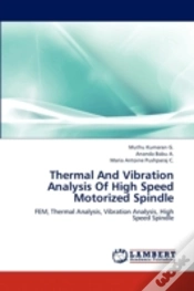 Capa do artigo Thermal And Vibration Analysis Of High Speed Motorized Spindle