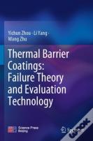 Thermal Barrier Coatings: Failure Theory And Evaluation Technology