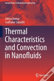 Capa do artigo Thermal Characteristics And Convection In Nanofluids