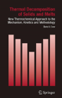 Thermal Decomposition Of Solids And Melts - Preview