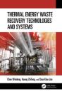 Thermal Energy Waste Recovery Technologies And Systems - Preview
