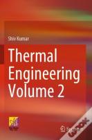 Thermal Engineering Volume 2