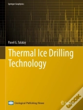 Thermal Ice Drilling Technology