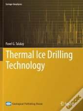 Thermal Ice Drilling Technology