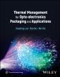 Thermal Management For Opto-Electronics Packaging And Applications - Preview