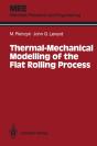 Thermal-Mechanical Modelling Of The Flat Rolling Process - Preview