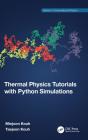 Thermal Physics Tutorials With Python Simulations - Preview