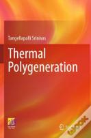 Thermal Polygeneration