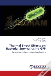 Capa do artigo Thermal Shock Effects On Bacterial Survival Using Gfp