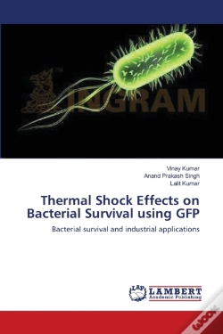 Capa do artigo Thermal Shock Effects On Bacterial Survival Using Gfp
