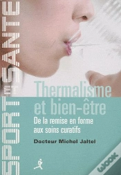 Capa do artigo Thermalisme Et Bien-Être ; De La Remise En Forme Aux Soins Curatifs
