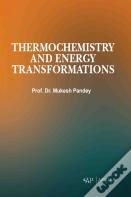 Thermochemistry And Energy Transformations
