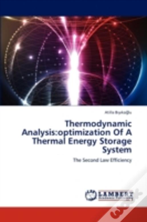 Thermodynamic Analysis:Optimization Of A Thermal Energy Storage System