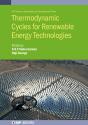Thermodynamic Cycles For Renewable Energy Technologies - Preview