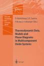 Thermodynamic Data, Models, And Phase Diagrams In Multicomponent Oxide Systems - Preview
