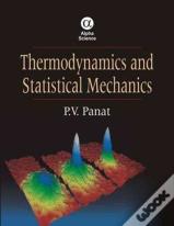Thermodynamics And Statistical Mechanics