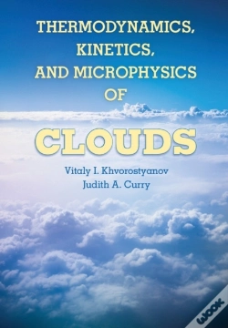Capa do artigo Thermodynamics, Kinetics, And Microphysics Of Clouds