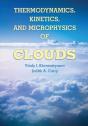 Thermodynamics, Kinetics, And Microphysics Of Clouds - Preview