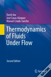 Thermodynamics Of Fluids Under Flow