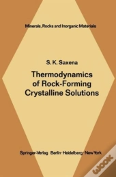 Thermodynamics Of Rock-Forming Crystalline Solutions