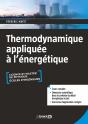 Thermodynamique Appliquée À L'Énergétique : Cours Et Exercices Corrigés ; Licence Et Master De Physique - Preview