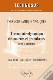 Capa do artigo Thermodynamique Appliquée ; Thermo-Aérodynamique Des Moteurs Et Propulseurs ; Cours Et Problèmes