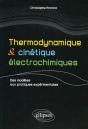 Thermodynamique & Cinétique Électrochimique ; Des Modèles Aux Pratiques Expérimentales - Preview
