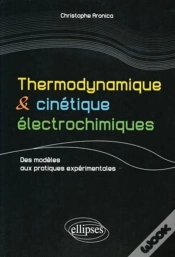 Capa do artigo Thermodynamique & Cinétique Électrochimique ; Des Modèles Aux Pratiques Expérimentales