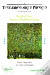 Capa do artigo Thermodynamique Physique (Rappel De Cours, Exercices Et Problèmes Corrigés)