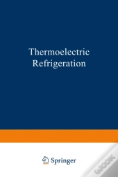 Thermoelectric Refrigeration