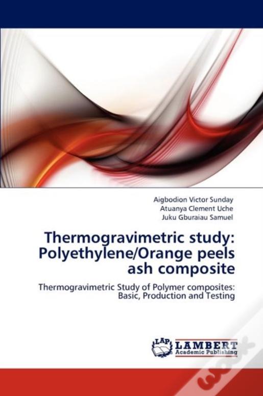 Thermogravimetric Study: Polyethylene/Orange Peels Ash Composite