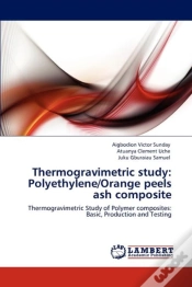 Capa do artigo Thermogravimetric Study: Polyethylene/Orange Peels Ash Composite