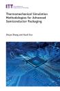 Thermomechanical Simulation Methodologies For Advanced Semiconductor Packaging - Preview