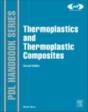 Thermoplastics And Thermoplastic Composites - Preview