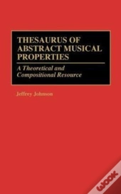 Thesaurus Of Abstract Musical Properties