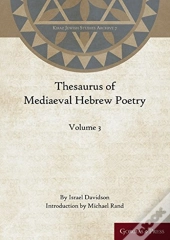 Thesaurus Of Mediaeval Hebrew Poetry (Volume 3)