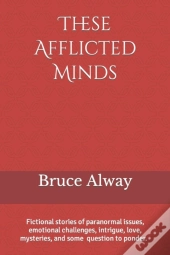 These Afflicted Minds