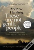 These Are Not Gentle People