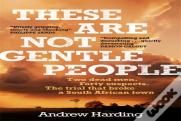 These Are Not Gentle People