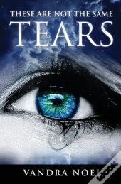 These Are Not The Same Tears