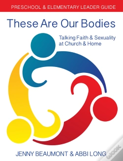 Capa do artigo These Are Our Bodies: Preschool & Elementary Leader Guide