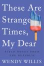 These Are Strange Times, My Dear - Preview
