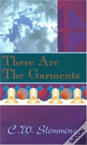 These Are The Garments
