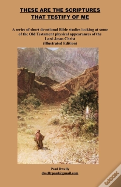 Capa do artigo These Are The Scriptures That Testify Of Me (Illustrated Edition)
